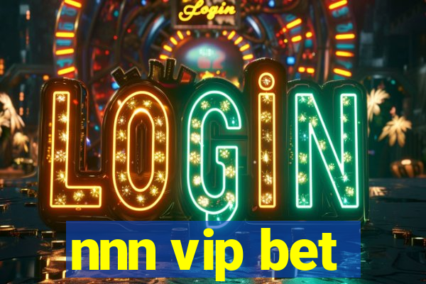 nnn vip bet